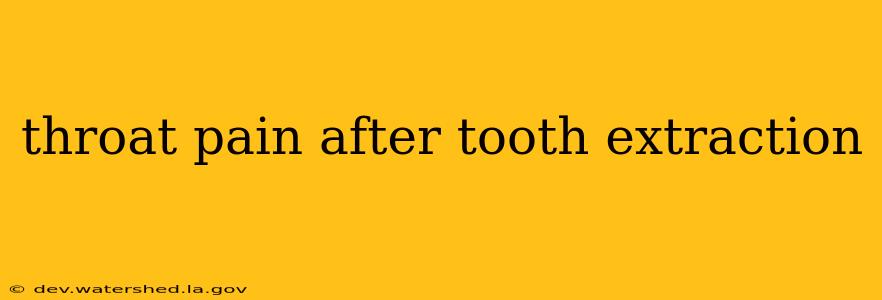 throat pain after tooth extraction