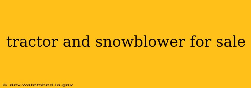 tractor and snowblower for sale