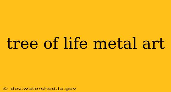 tree of life metal art
