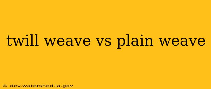 twill weave vs plain weave