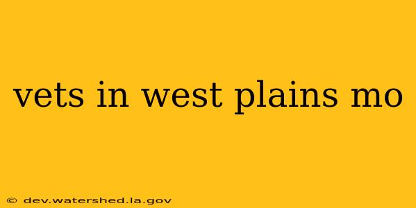 vets in west plains mo