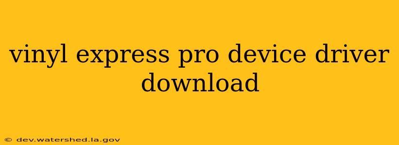 vinyl express pro device driver download