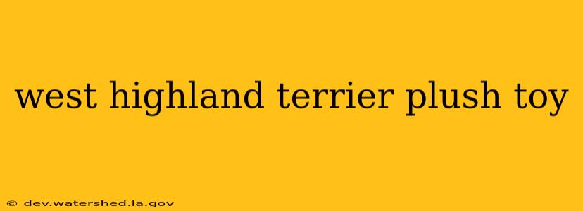 west highland terrier plush toy