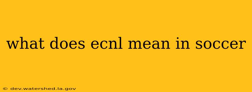 what does ecnl mean in soccer