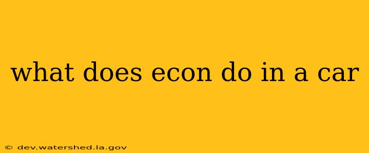 what does econ do in a car
