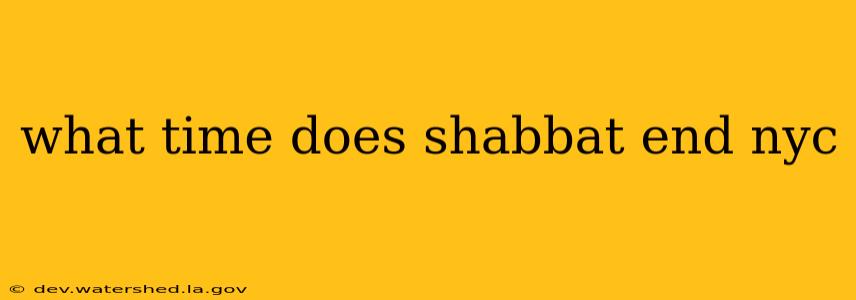 what time does shabbat end nyc