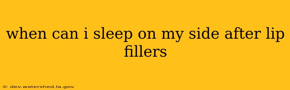 when can i sleep on my side after lip fillers
