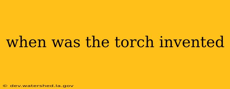 when was the torch invented
