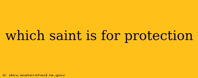which saint is for protection