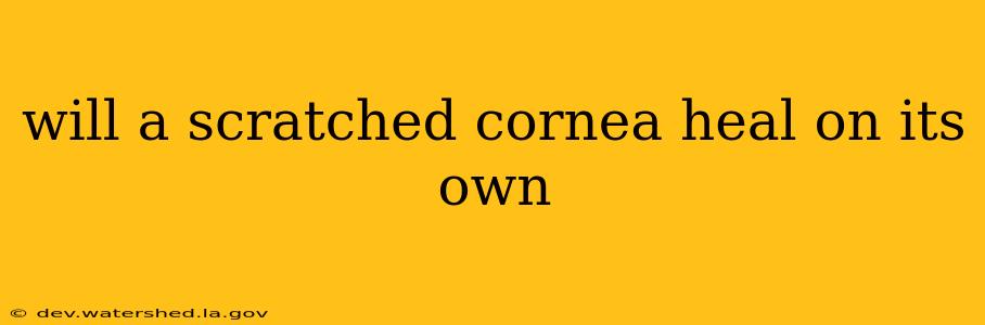 will a scratched cornea heal on its own