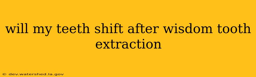 will my teeth shift after wisdom tooth extraction