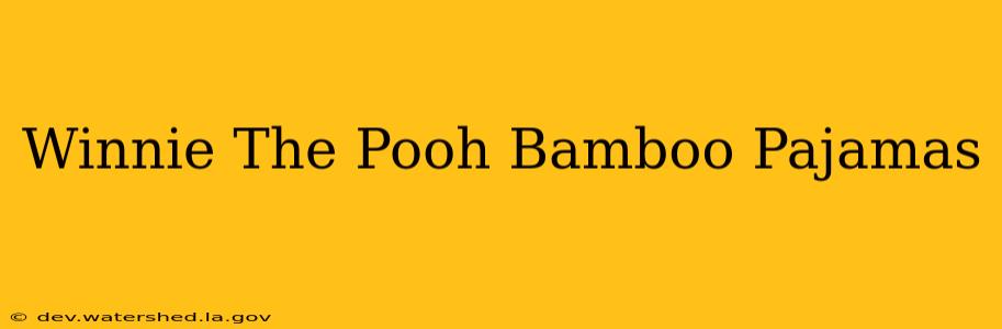 winnie the pooh bamboo pajamas