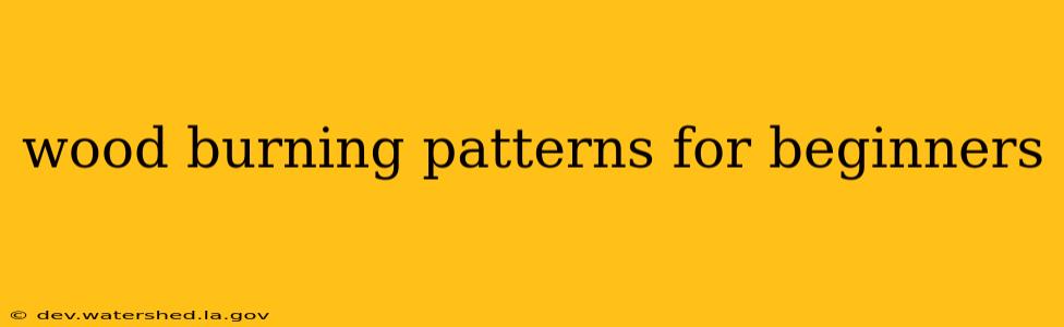 wood burning patterns for beginners