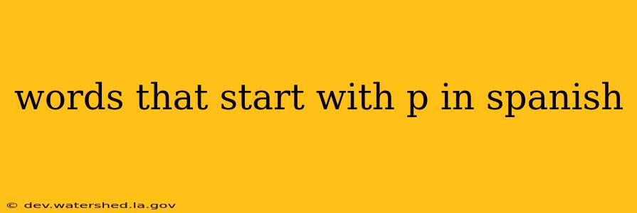 words that start with p in spanish
