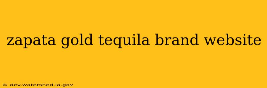 zapata gold tequila brand website